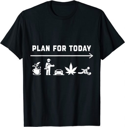 MECHANIC PLAN FOR TODAY FUNNY MECHANIC T-Shirt