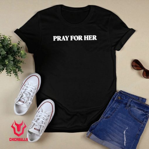 TShirt Future - Pray For Her Future