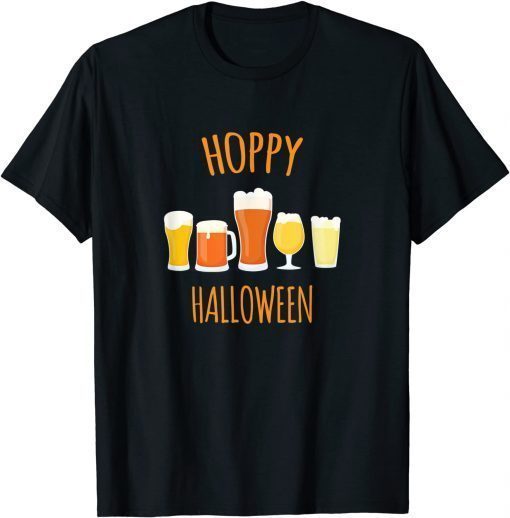 Hoppy Halloween - Funny Halloween Beer Drinking Gift T-Shirt T-Shirt