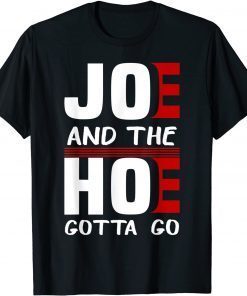 CLASSIC JOE'S GOTTA GO MEME BIDEN FUNNY T-Shirt