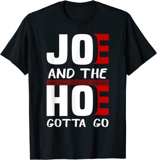 CLASSIC JOE'S GOTTA GO MEME BIDEN FUNNY T-Shirt