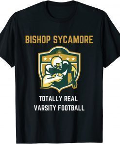 Bishop Sycamore Totally Real Varsity Football Team Design Classic T-Shirt