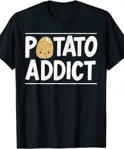 Official Potato Addict Vegan Root Vegetable Vegetarian Spud Life T-Shirt