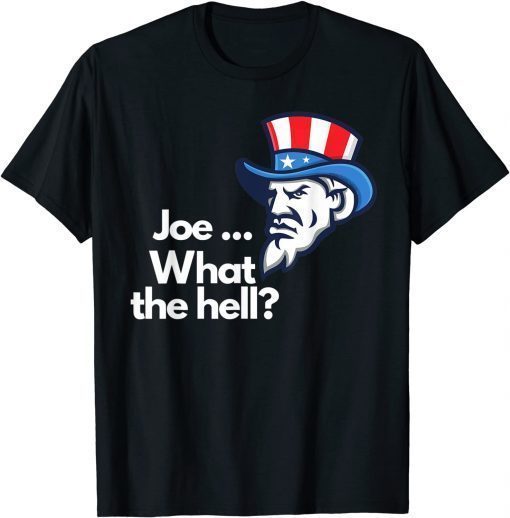 Funny Anti Biden Message from Uncle Sam - Anti Biden T-Shirt