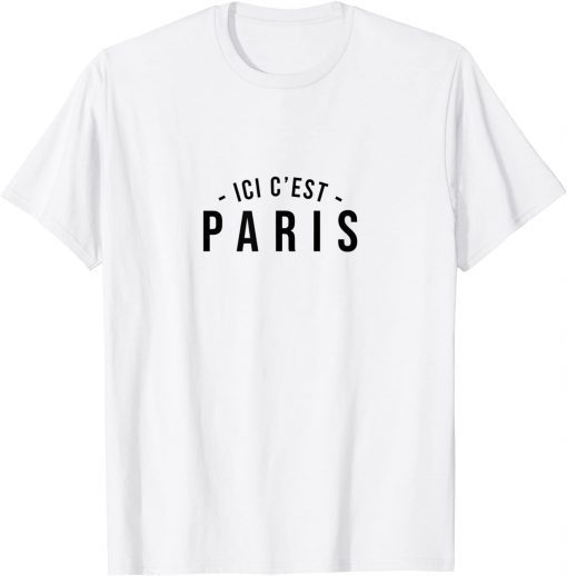 ICI C'EST PARIS T-Shirt