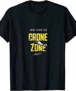 We Are in the Crone Zone Tee Shirt