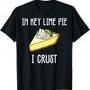 2021 Key Lime Pie Crust Pun Florida Dessert Lover Funny T-Shirt