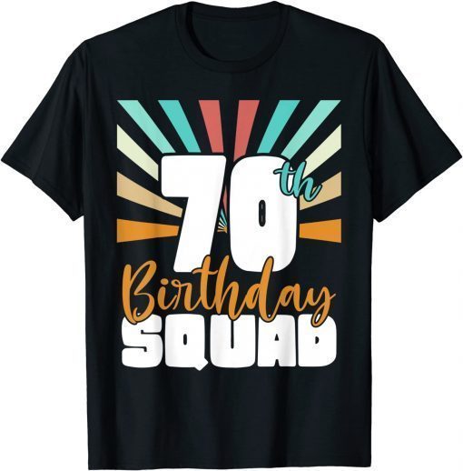 70th Birthday Squad Vintage Retro Funny 70 Year Old Birthday Funny T-Shirt