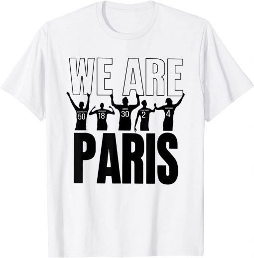 2021 We Are Paris T-Shirt