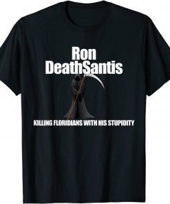 Ron DeathSantis T-Shirt