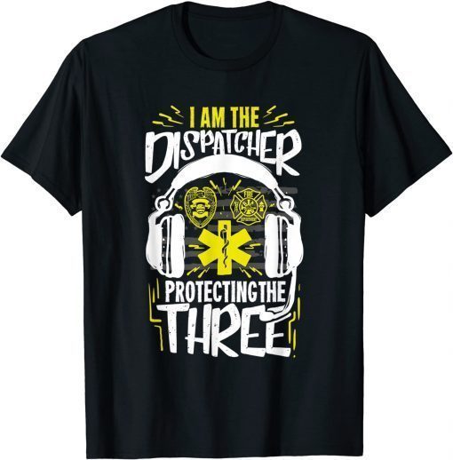 911 Dispatcher Gift For A First Responder Gift T-Shirt