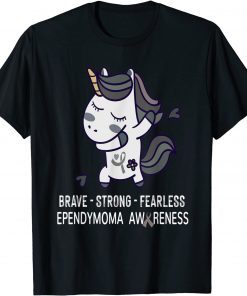 Classic EPENDYMOMA AWARENESS BRAVE STRONG FEARLESS T-Shirt