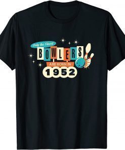 70th Birthday Bowler Funny Bowling 1952 Vintage Retro Unisex T-Shirt