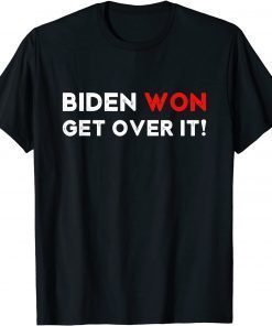 Vintage Joe Biden Won Get Over It 2021 Biden President Unisex T-Shirt