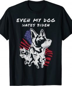 Even My Dog Hates Biden Conservative Anti-Liberal US Flag Unisex T-Shirt