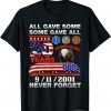 9/11/2001 Never Forget T-Shirt