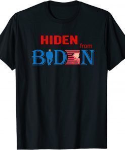 HIDEN FROM BIDEN T-Shirt