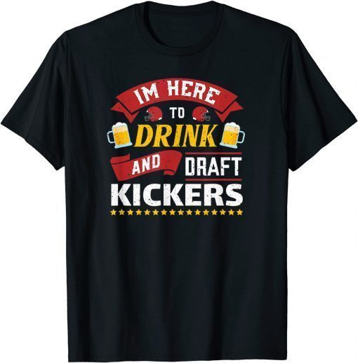 Fantasy Football Party Drink Draft Kickers Funny Sports Retr T-Shirt