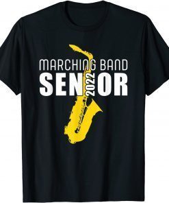 Official Senior Saxophone Class of 2022 Marching Band Graduate 2022 T-Shirt