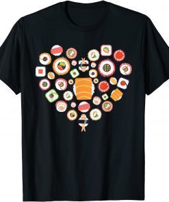 Sushi Design For Kids Men Women I Heart Sushi Foodie Shirts