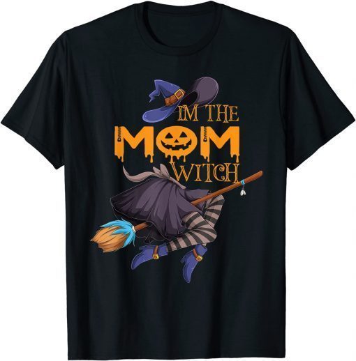 I'm The Mom Witch Halloween Matching Group Costume T-Shirt