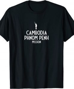 Phnom Penh Cambodia Mission T-Shirt