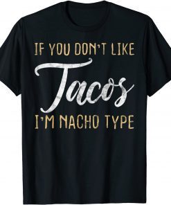 Mexican Taco Food Pun Taco Lover T-Shirt