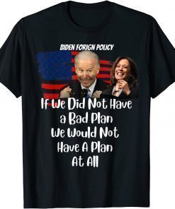 Joe Biden the quicker fucker upper Foreign Policy Unisex T-Shirt