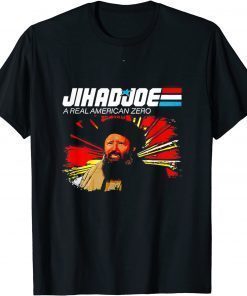 T-Shirt Jihad Joe Biden, A Real American Zero