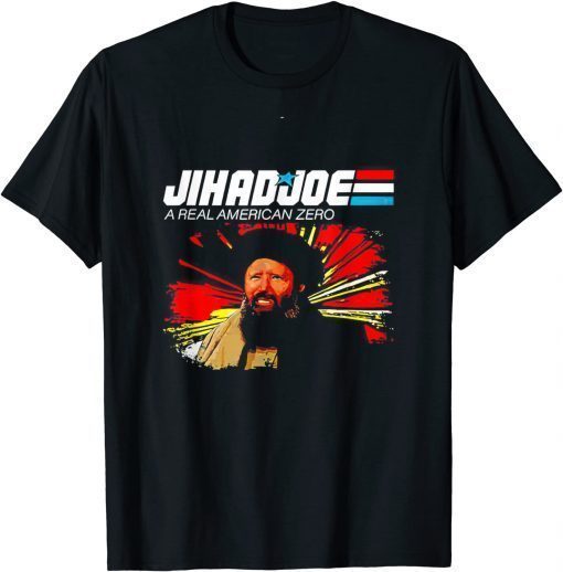 T-Shirt Jihad Joe Biden, A Real American Zero