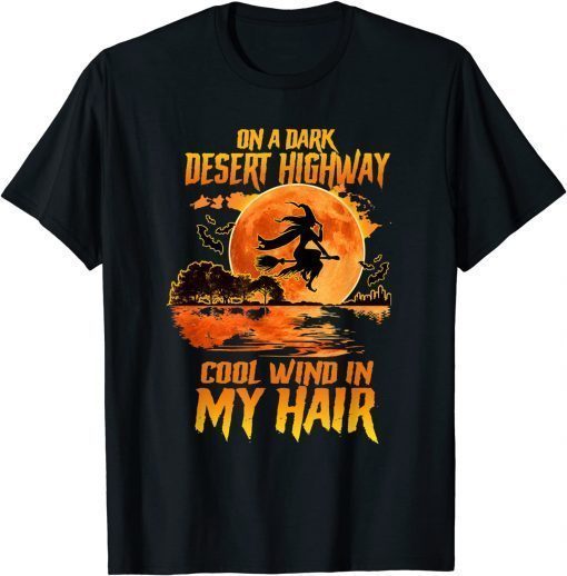 Halloween Witch Riding Brooms On A Dark Desert Highways T-Shirt