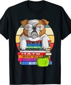 English Bulldog Back To School Book Worm Dog T-Shirt