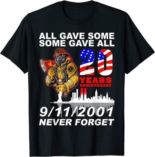 9-11-2001 Never Forget 20th Anniversary Firefighters T-Shirt