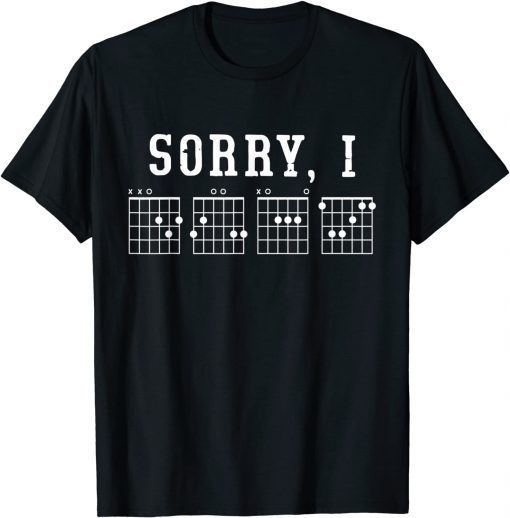 2021 Sorry I-DGAF Funny Hidden Message Guitar Chords For Lover Tee Shirt