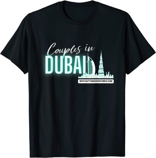 Couples In Dubai Unisex T-Shirt