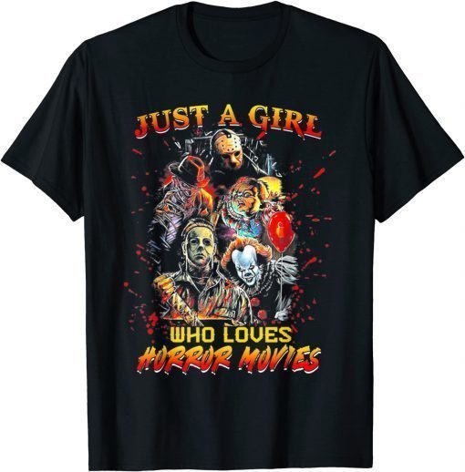 Classic Just A Girl Who Loves Horror Movies Halloween Costume T-Shirt