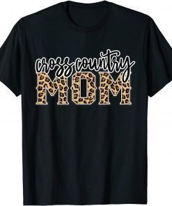 T-Shirt Cross Country Mom Leopard Print Womens Cheetah Proud Mother Classic