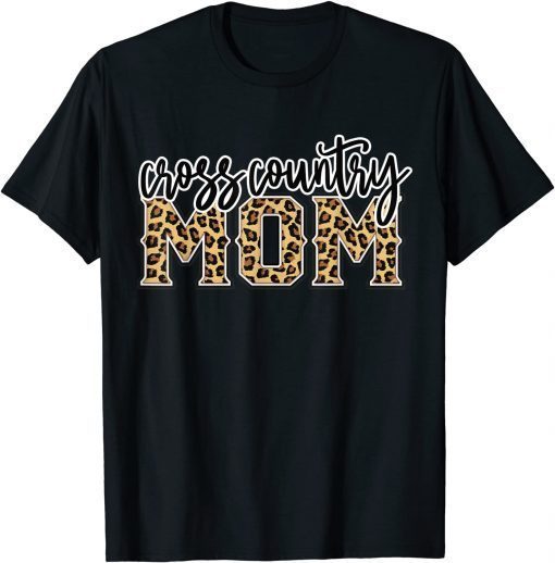 T-Shirt Cross Country Mom Leopard Print Womens Cheetah Proud Mother Classic