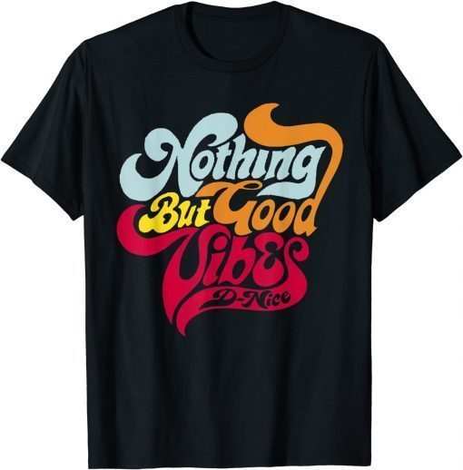 Vintage Official Nothing But Good Vibes T-Shirt