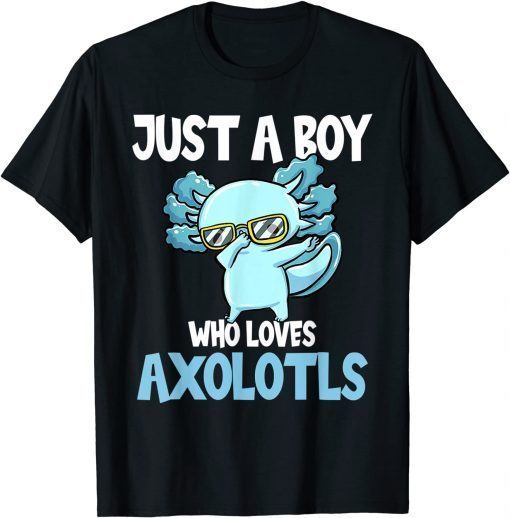 Just a boy who loves axolotls Cute Funny Kawaii Classic T-Shirt