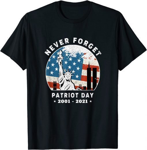 Official Never Forget Patriot Day Years Memorial 2001-2021 T-Shirt