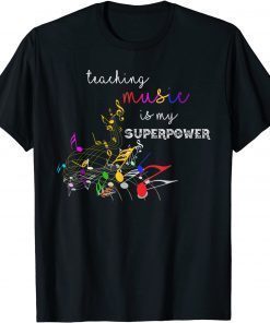 Classic Teaching music is my superpower Back To School Music Teacher T-Shirt