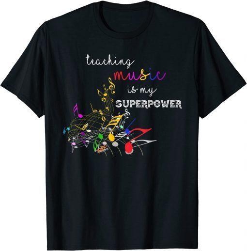 Classic Teaching music is my superpower Back To School Music Teacher T-Shirt