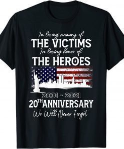 20th Anniversary 09.11.01 Never Forget Classic T-Shirt