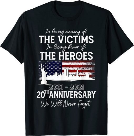 20th Anniversary 09.11.01 Never Forget Classic T-Shirt