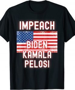 Impeach Biden Kamala Harris Nancy Pelosi Democrat DNC GOP 46 Shirts