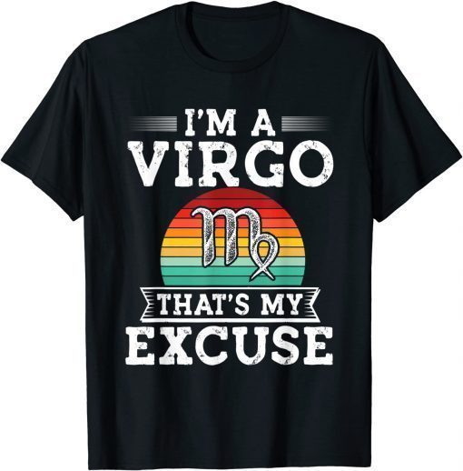 August 23 September 22 birthday Astrology Virgo Zodiac sign Gift T-Shirt