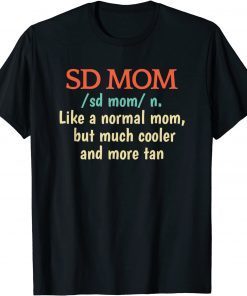 San Diego Mom Definition Matching Parents T-Shirt