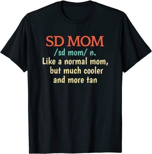 San Diego Mom Definition Matching Parents T-Shirt