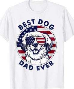 Best Dog Dad Ever American Flag T-Shirt Gift for Best Father T-Shirt